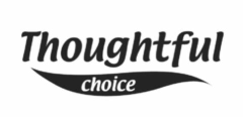 THOUGHTFUL CHOICE Logo (USPTO, 21.02.2017)