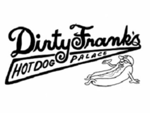 DIRTY FRANK'S HOT DOG PALACE Logo (USPTO, 14.03.2017)