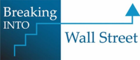 BREAKING INTO WALL STREET Logo (USPTO, 01.09.2017)