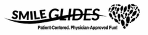 SMILE GLIDES PATIENT-CENTERED. PHYSICIAN-APPROVED FUN! Logo (USPTO, 19.03.2018)