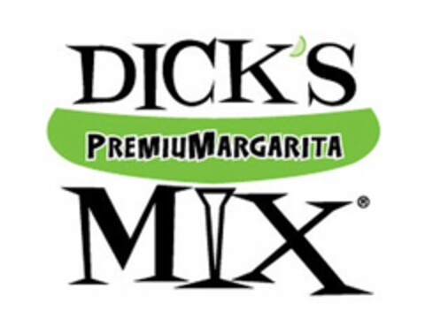 DICK'S PREMIUMARGARITA MIX Logo (USPTO, 14.05.2010)