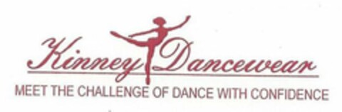 KINNEY DANCEWEAR MEET THE CHALLENGE OF DANCE WITH CONFIDENCE Logo (USPTO, 14.03.2013)