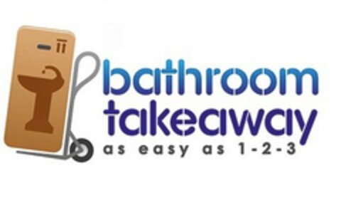 BATHROOM TAKEAWAY AS EASY AS 1-2-3 Logo (USPTO, 25.01.2017)