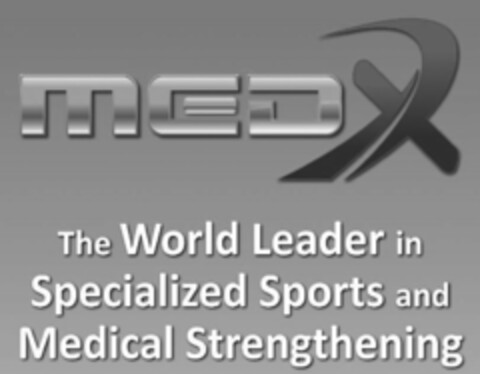 MEDX THE WORLD LEADER IN SPECIALIZED SPORTS AND MEDICAL STRENGTHENING Logo (USPTO, 21.05.2019)