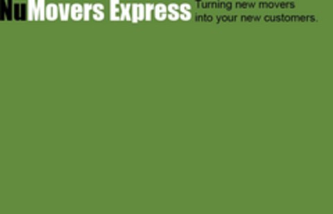 NUMOVERS EXPRESS TURNING NEW MOVERS INTO YOUR NEW CUSTOMERS Logo (USPTO, 29.12.2008)