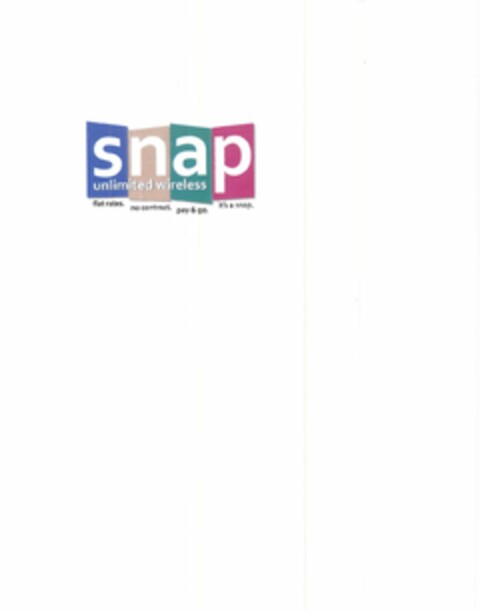 SNAP UNLIMITED WIRELESS FLAT RATES. NO CONTRACT. PAY & GO. IT'S A SNAP. Logo (USPTO, 20.11.2009)