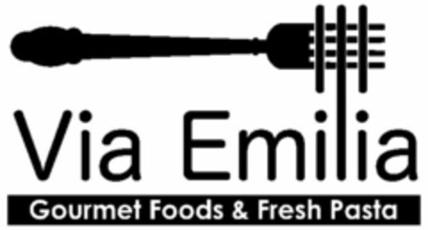 VIA EMILIA GOURMET FOODS & FRESH PASTA Logo (USPTO, 05/18/2010)