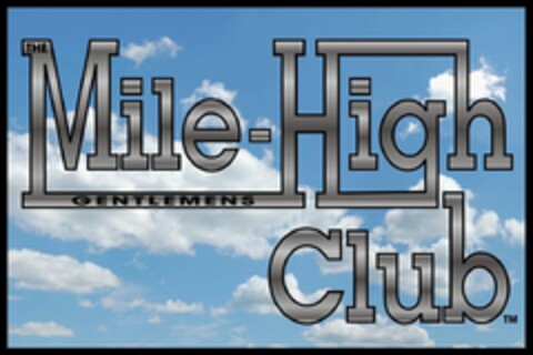 THE MILE-HIGH GENTLEMENS CLUB Logo (USPTO, 10.08.2011)