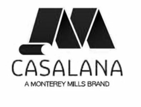 M CASALANA A MONTEREY MILLS BRAND Logo (USPTO, 26.10.2017)