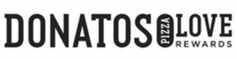DONATOS PIZZA LOVE REWARDS Logo (USPTO, 17.08.2018)