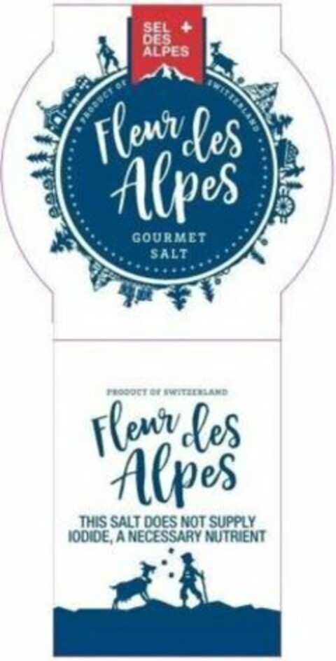 SEL DES ALPES FLEUR DES ALPES GOURMET A SALT PRODUCT OF SWITZERLAND PRODUCT OF SWITZERLAND FLEUR DES ALPES THIS SALT DOES NOT SUPPLY IODIDE, A NECESSARY NUTRIENT Logo (USPTO, 17.10.2019)