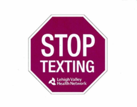 STOP TEXTING LEHIGH VALLEY HEALTH NETWORK Logo (USPTO, 02.08.2011)