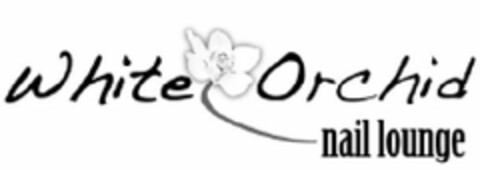 WHITE ORCHID NAIL LOUNGE Logo (USPTO, 10.08.2011)