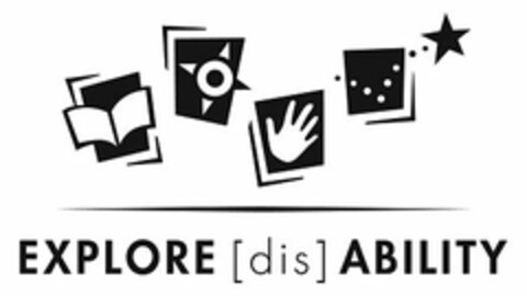 EXPLORE [DIS]ABILITY Logo (USPTO, 27.09.2013)