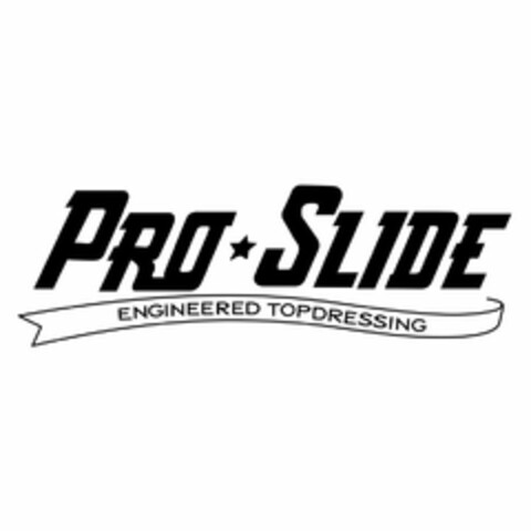 PRO SLIDE ENGINEERED TOPDRESSING Logo (USPTO, 15.10.2015)