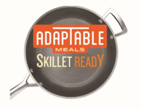 ADAPTABLE MEALS SKILLET READY Logo (USPTO, 31.05.2019)