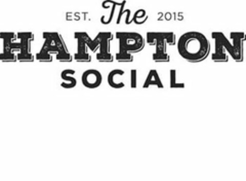 EST. THE 2015 HAMPTON SOCIAL Logo (USPTO, 09/12/2019)