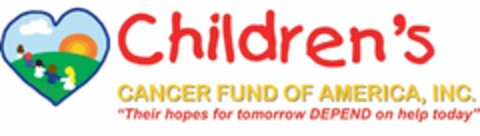 CHILDREN'S CANCER FUND OF AMERICA, INC. "THEIR HOPES FOR TOMORROW DEPEND ON HELP TODAY" Logo (USPTO, 09/30/2009)