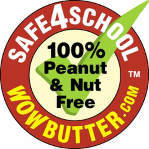 SAFE4SCHOOL 100% PEANUT & NUT FREE WOWBUTTER.COM Logo (USPTO, 25.11.2010)