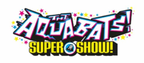 THE AQUABATS! SUPER SHOW! Logo (USPTO, 09/21/2011)