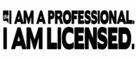 PBA I AM A PROFESSIONAL. I AM LICENSED. Logo (USPTO, 06.12.2013)