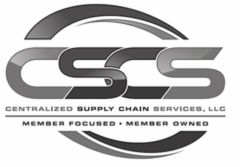 CSCS CENTRALIZED SUPPLY CHAIN SERVICES, LLC MEMBER FOCUSED · MEMBER OWNED Logo (USPTO, 15.01.2015)