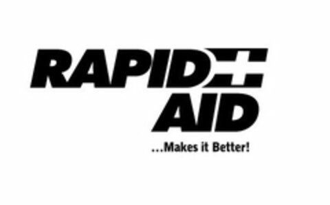 RAPID AID ...MAKES IT BETTER! Logo (USPTO, 23.05.2017)