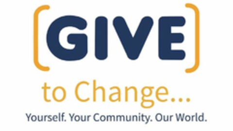 [GIVE] TO CHANGE ... YOURSELF. YOUR COMMUNITY. OUR WORLD. Logo (USPTO, 14.08.2018)