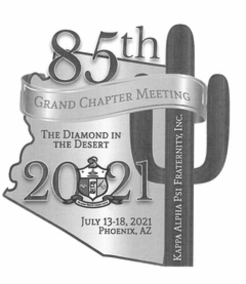 KAPPA ALPHA PSI FRATERNITY, INC. 85TH GRAND CHAPTER MEETING 2021 THE DIAMOND IN THE DESERT JULY 13-18, 2021 PHOENIX, AZ Logo (USPTO, 01/23/2019)