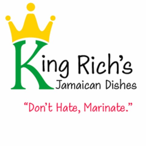 KING RICH'S JAMAICAN DISHES DONT HATE, MARINATE Logo (USPTO, 08.09.2020)