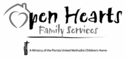 OPEN HEARTS FAMILY SERVICES A MINISTRY OF THE FLORIDA UNITED METHODIST CHILDREN'S HOME Logo (USPTO, 08/10/2010)