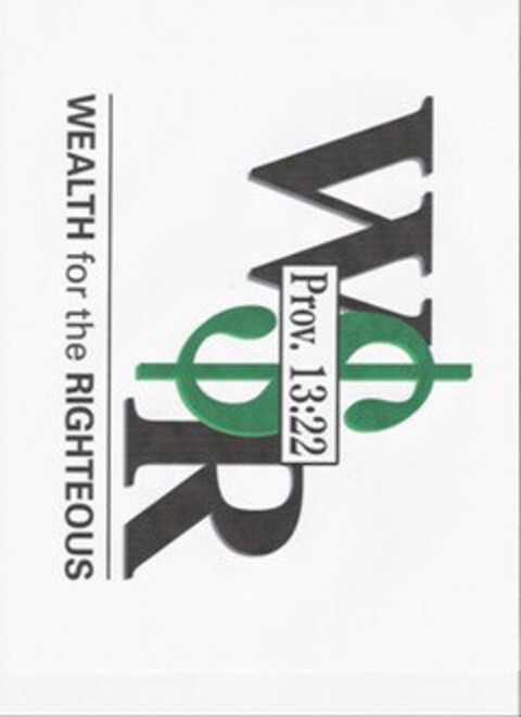 W$R PROV: 13:22 WEALTH FOR THE RIGHTEOUS Logo (USPTO, 24.03.2011)