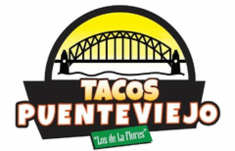 TACOS PUENTE VIEJO "LOS DE LA FLORES" Logo (USPTO, 24.04.2018)