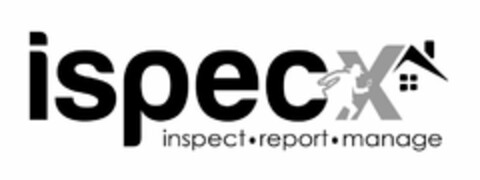 ISPECX INSPECT · REPORT · MANAGE Logo (USPTO, 04.06.2018)