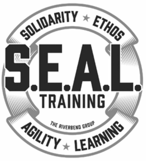 S.E.A.L. TRAINING SOLIDARITY ETHOS AGILITY LEARNING THE RIVERBEND GROUP Logo (USPTO, 09.06.2018)