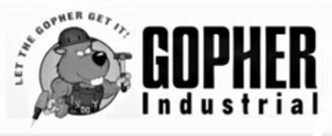 LET THE GOPHER GET IT! GOPHER INDUSTRIAL Logo (USPTO, 04/22/2019)