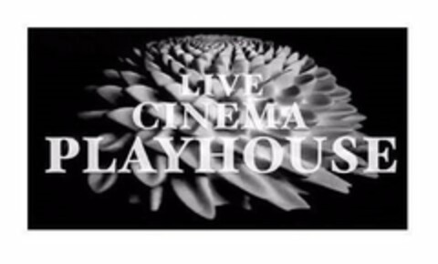 LIVE CINEMA PLAYHOUSE Logo (USPTO, 08/09/2019)