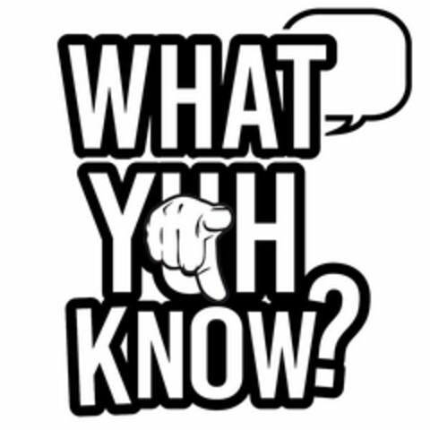 WHAT YUH KNOW? Logo (USPTO, 02.09.2020)