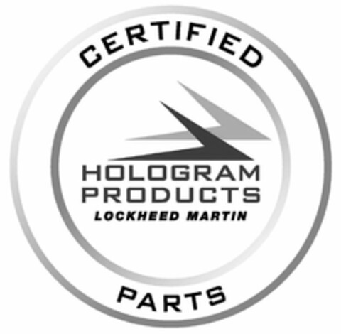 CERTIFIED PARTS HOLOGRAM PRODUCTS LOCKHEED MARTIN Logo (USPTO, 10.06.2010)