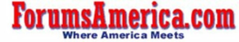 FORUMSAMERICA.COM WHERE AMERICA MEETS Logo (USPTO, 01/03/2011)