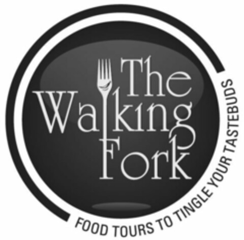 THE WALKING FORK FOOD TOURS TO TINGLE YOUR TASTEBUDS Logo (USPTO, 07.08.2014)