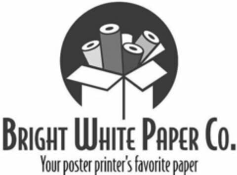 BRIGHT WHITE PAPER CO. YOUR POSTER PRINTER'S FAVORITE PAPER Logo (USPTO, 03.04.2019)