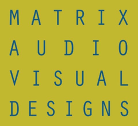 MATRIX AUDIO VISUAL DESIGNS Logo (USPTO, 10.08.2020)