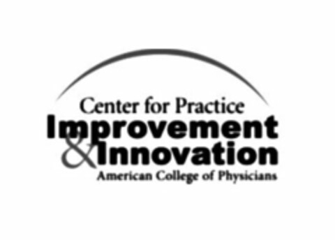 CENTER FOR PRACTICE IMPROVEMENT & INNOVATION AMERICAN COLLEGE OF PHYSICIANS Logo (USPTO, 06/23/2009)