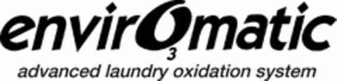 ENVIRO3MATIC ADVANCED LAUNDRY OXIDATION SYSTEM Logo (USPTO, 10/09/2009)