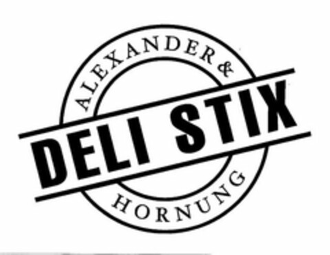 ALEXANDER & HORNUNG DELI STIX Logo (USPTO, 13.08.2010)