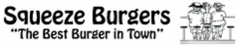 SQUEEZE BURGER "THE BEST BURGER IN TOWN" Logo (USPTO, 12/14/2011)