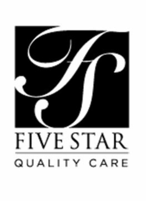 F S FIVE STAR QUALITY CARE Logo (USPTO, 01/17/2014)