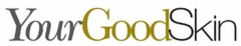 YOURGOODSKIN Logo (USPTO, 03/23/2016)