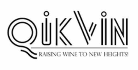 QIKVIN RAISING WINE TO NEW HEIGHTS! Logo (USPTO, 22.04.2016)